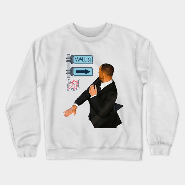 Wall Street vs Retail Trader and Investor Will Smith Edition Crewneck Sweatshirt by Jo3Designs